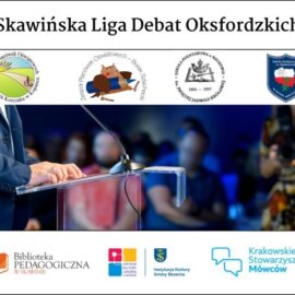 DIALOG MŁODZIEŻOWY W MAŁEJ OJCZYŹNIE – DEBATY OKSFORDZKIE