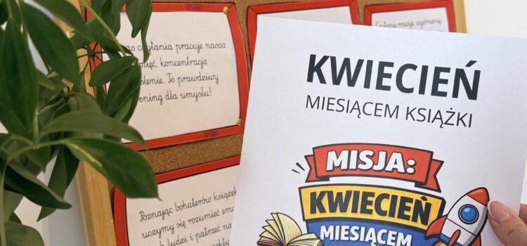 Projekt „Kwiecień Miesiącem Książki”